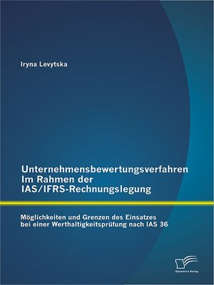 cover image of Unternehmensbewertungsverfahren im Rahmen der IAS/IFRS-Rechnungslegung